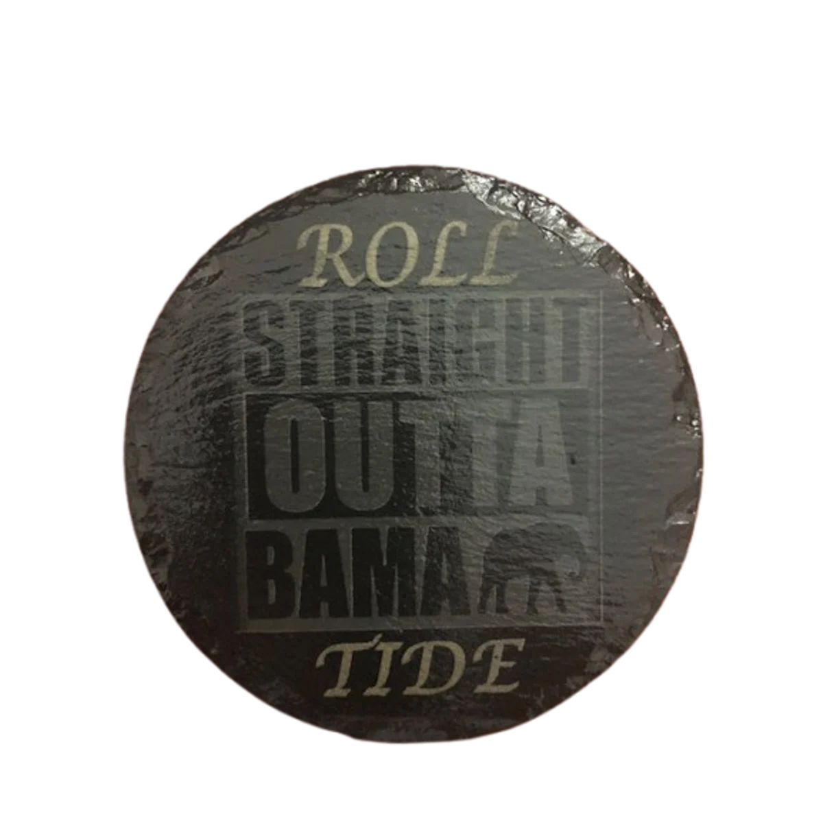 Roll Tide 'Straight Outta Bama' Slate Coaster