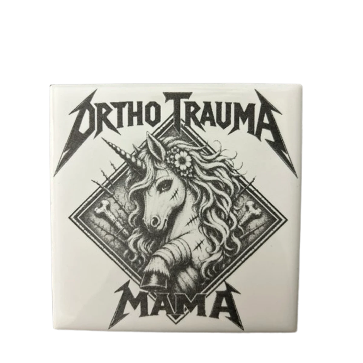 Ortho Trauma Mama Coaster